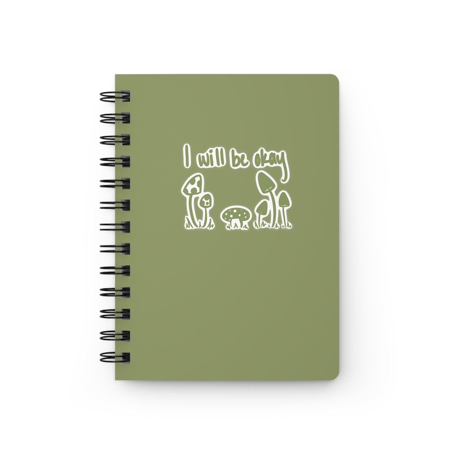 "I will be okay" Mushroom Journal